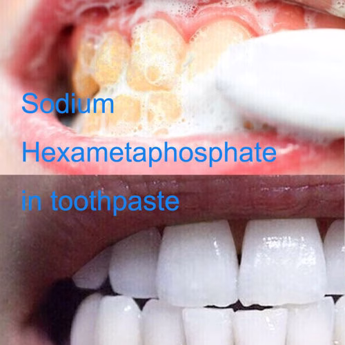 tooth brushing with Sodium hexametaphosphate toothpaste